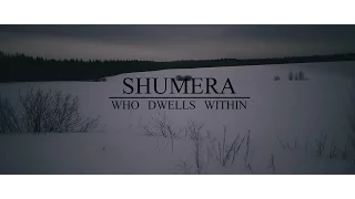 Shumera - Who dwells within