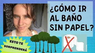 Cómo vivir sin papel higiénico | zero waste