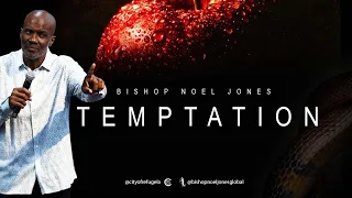 Temptation - Bishop Noel Jones