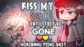 🍒~ " Kiss My Scars until They're gone " //🧡❤️ KIRIBAKU MINI SKIT ❤️🧡// KRBK MONTH DAY 31 //~🍒