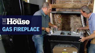 How to Install a Gas Fireplace | This Old House