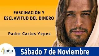 Evangelio De Hoy Sábado 7 Noviembre 2020 l Lucas 16,9-15 l Padre Carlos Yepes