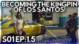 Episode 1.5: Becoming The KINGPIN OF LOS SANTOS! | GTA RP | GrizzleyWorld WHITELIST