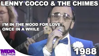 Lenny Cocco & The Chimes - "I'm In The Mood For Love" & "Once In A While" (1988) - MDA Telethon