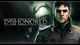 Dishonored | Хаос | Стрим#2