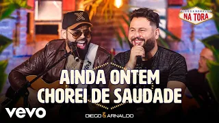 Diego & Arnaldo - Ainda Ontem Chorei de Saudade (Ao Vivo)