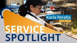 Service Spotlight on... Karla - Line Cook