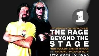 THE RAGE BEYOND THE STAGE - HAGAR VS. ROTH