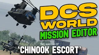 DCS MISSION EDITOR! - Making 'Chinook Escort'