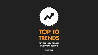 Top 10 Digital Trends: January 2024