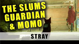 Stray getting to the slums and meeting The Guardian and Momo - Walkthrough Guide Part 2