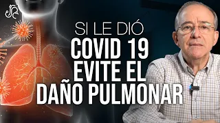 Si Le Dio Coronavirus Evite El Daño Pulmonar De Esta Manera - Oswaldo Restrepo RSC