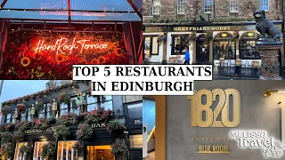 MY 5 FAVORITE RESTAURANTS IN EDINBURGH