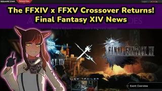 Return Of The FFXIV x FFXV Crossover Event! FFXIV News 2021