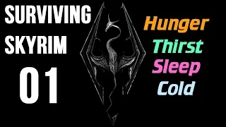 Surviving Skyrim 01 Skyrim With Hunger Thirst Cold and Sleep Requirements