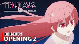 TONIKAWA - Opening 2 [4K 60FPS | Creditless | CC]