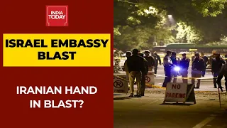 Israel Embassy Blast In Delhi; Iranian Hand Suspected, Letter From Blast Site Says It’s A ‘Trailer’