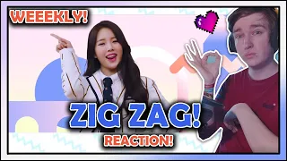 More Weeekly! ZIG ZAG by WEEEKLY | REACTION