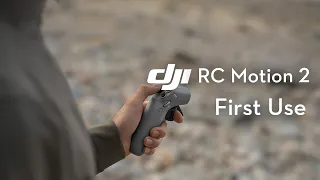 DJI RC Motion 2｜First Use