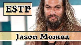 Jason Momoa MBTI Type | ESTP Male