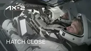 Ax-2 Mission | Hatch Close