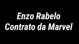 Enzo Rabelo - Contrato da Marvel (Letra)