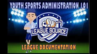 Youth Sports Administration 101: League Documentation