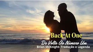 BACK AT ONE _Tradução & Legenda!