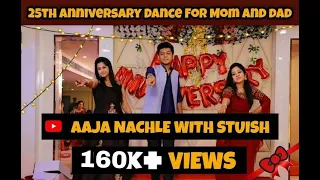 25th Anniversary Dance | For Mom Dad | Nachle with Stuish