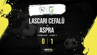 Lascari Cefalù - Aspra | Promozione Sicilia | Highlights & Goals