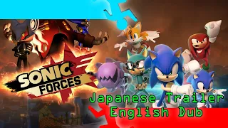 Sonic Forces : Japanese Trailer (English Fan Dub)