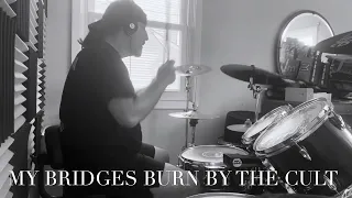 The Cult-My Bridges Burn...Chris Romano's Drum Cover #200 #thecult #2000s #drumcover #milestone