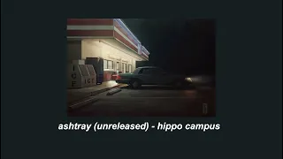 ashtray (live debut) - hippo campus