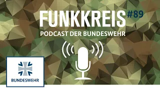 Funkkreis #89 | Evakuierung aus Afghanistan - Soldaten berichten aus Kabul | Bundeswehr