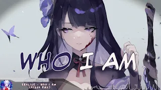 Nightcore - Who I Am - (Lyrics)