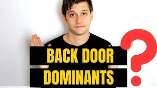 What's a Back Door Dominant? (Lady Bird Analysis)