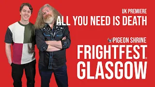 FRIGHTFEST GLASGOW 24 - All You Need Is Death