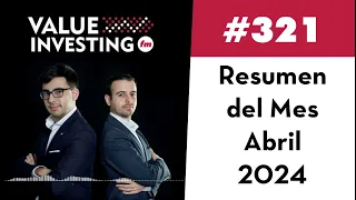 321. Resumen del Mes - Abril 2024