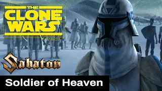 The Battle of Orto Plutonia - Soldier of Heaven - SABATON / A Star Wars The Clone Wars Edit