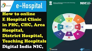 How to online E HOSPITAL Clinic in PHC, CHC, Area Hospital, District Hospital, Digital India NIC,