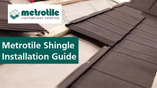 Metrotile Shingle Installation Guide