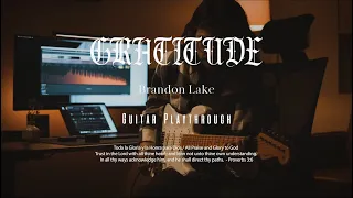 Gratitude ︱Brandon Lake ︱Guitar Playthrough