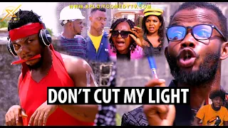 (ADVENTURES OF AKPAMU) DON'T CUT MY  LIGHT EPISODE 2 (XPLOIT COMEDY)