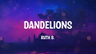 Ruth B. - Dandelions (Mix)