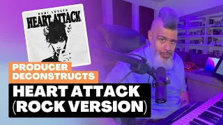 Music Producer Deconstructs Demi Lovato's "Heart Attack" (Rock Version)