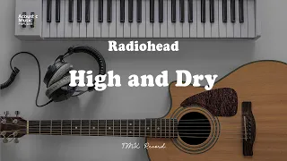 Radiohead - High and Dry (Acoustic Guitar Karaoke and Lyric)