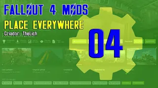 Fallout 4 MODS - Place Everywhere