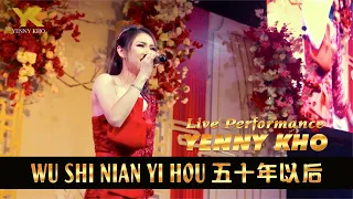 Live performance Yenny Kho (许燕妮) || WU SHI NIAN YI HOU / 五十年以后 / 50 Tahun Kemudian