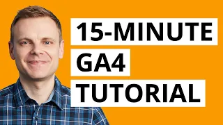 GA4 Tutorial – Get started with Google Analytics 4