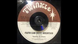 Twinkle-7"-Faith Can Move Mountain - Twinkle Brothers